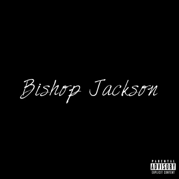 Bishop Jackson EP